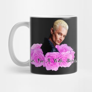 Out for a walk bitch Mug